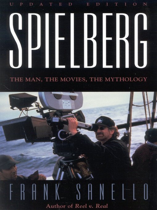 Title details for Spielberg by Frank Sanello - Available